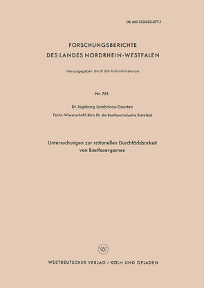 Untersuchungen zur rationellen Durchfärbbarkeit von Bastfasergarnen von Lambrinoû,  Ingeborg