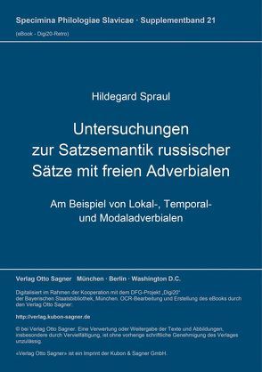 Untersuchungen zur Satzsemantik russischer Sätze mit freien Adverbialen von Spraul,  Hildegard