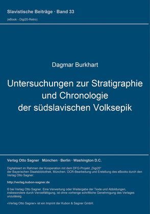 Untersuchungen zur Stratigraphie und Chronologie der südslavischen Volksepik von Burkhart,  Dagmar