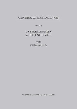 Untersuchungen zur Thinitenzeit von Helck,  Wolfgang