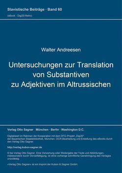 Untersuchungen zur Translation von Substantiven zu Adjektiven im Altrussischen von Andreesen,  Walter