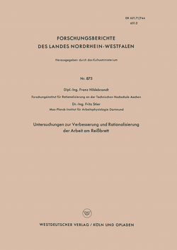 Untersuchungen zur Verbesserung und Rationalisierung der Arbeit am Reißbrett von Hildebrandt,  Franz