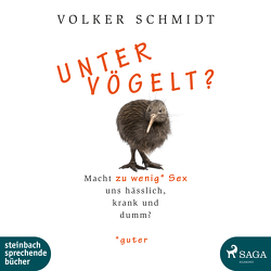 Untervögelt? von Schmidt,  Volker, Stieren,  Frank