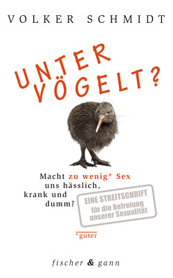 Untervögelt? von Schmidt,  Volker