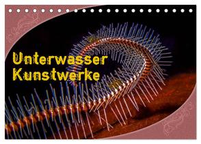 Unterwasser Kunstwerke (Tischkalender 2024 DIN A5 quer), CALVENDO Monatskalender von Gödecke,  Dieter