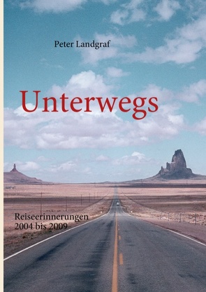 Unterwegs von Landgraf,  Peter