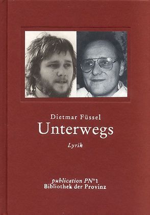 Unterwegs von Füssel,  Dietmar, Pils,  Richard