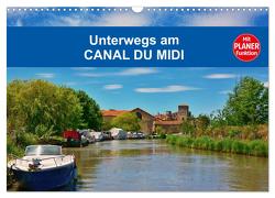 Unterwegs am Canal du Midi (Wandkalender 2024 DIN A3 quer), CALVENDO Monatskalender von Bartruff,  Thomas