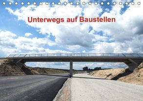 Unterwegs auf Baustellen (Tischkalender 2019 DIN A5 quer) von Sülzner / NJS-Photograpie,  Norbert