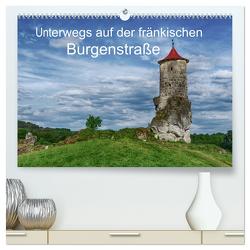Unterwegs auf der fränkischen Burgenstraße (hochwertiger Premium Wandkalender 2024 DIN A2 quer), Kunstdruck in Hochglanz von Wenske,  Steffen