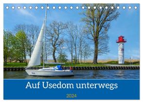 Unterwegs auf Usedom (Tischkalender 2024 DIN A5 quer), CALVENDO Monatskalender von Kulisch,  Christiane