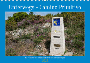 Unterwegs – Camino Primitivo. Zu Fuß auf der ältesten Route des Jakobsweges (Wandkalender 2023 DIN A2 quer) von Ludwig,  Alexander