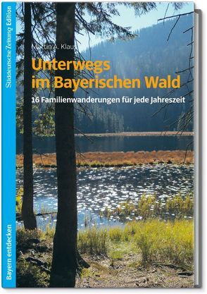 Unterwegs im Bayerischen Wald von Klaus,  Martin A