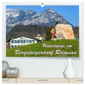 Unterwegs im Bergsteigerdorf Ramsau (hochwertiger Premium Wandkalender 2024 DIN A2 quer), Kunstdruck in Hochglanz von Wilczek,  Dieter
