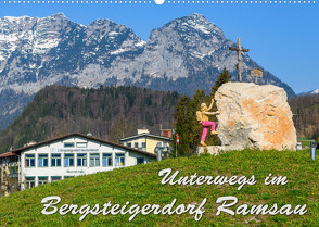 Unterwegs im Bergsteigerdorf Ramsau (Wandkalender 2023 DIN A2 quer) von Wilczek,  Dieter