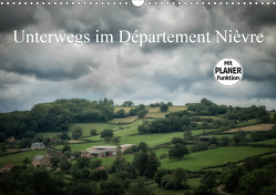 Unterwegs im Département Nièvre (Wandkalender 2021 DIN A3 quer) von Gaymard,  Alain