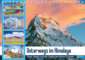 Unterwegs im Himalaya: Tibet, Nepal und der Gipfel des Mount Everest (Tischkalender 2019 DIN A5 quer) von CALVENDO