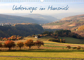 Unterwegs im Hunsrück (Wandkalender 2022 DIN A3 quer) von Längsfeld,  Laura