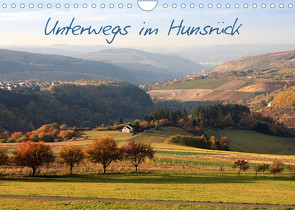 Unterwegs im Hunsrück (Wandkalender 2022 DIN A4 quer) von Längsfeld,  Laura