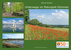 Unterwegs im Naturpark Dümmer von Schiller,  Werner