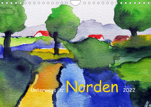 Unterwegs im Norden 2022 (Wandkalender 2022 DIN A4 quer) von Kwiatkowski,  Wolfgang