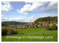 Unterwegs im Nürnberger Land (Wandkalender 2024 DIN A3 quer), CALVENDO Monatskalender von Hubner,  Katharina