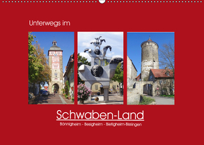 Unterwegs im Schwaben-Land (Wandkalender 2019 DIN A2 quer) von Keller,  Angelika