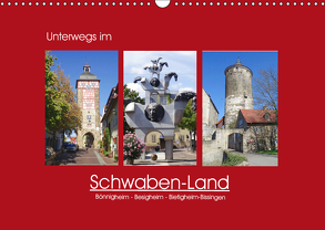 Unterwegs im Schwaben-Land (Wandkalender 2019 DIN A3 quer) von Keller,  Angelika