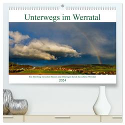 Unterwegs im Werratal (hochwertiger Premium Wandkalender 2024 DIN A2 quer), Kunstdruck in Hochglanz von Brack,  Roland