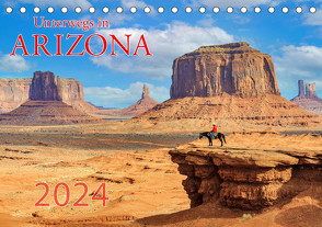 Unterwegs in ARIZONA (Tischkalender 2024 DIN A5 quer), CALVENDO Monatskalender von Wilczek,  Dieter