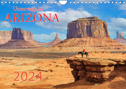 Unterwegs in ARIZONA (Wandkalender 2024 DIN A4 quer), CALVENDO Monatskalender von Wilczek,  Dieter