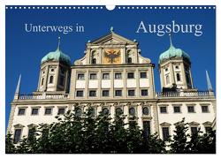 Unterwegs in Augsburg (Wandkalender 2024 DIN A3 quer), CALVENDO Monatskalender von Lutzenberger,  Monika