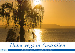 Unterwegs in Australien (Wandkalender 2023 DIN A3 quer) von Janietz,  Dietmar