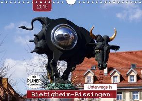 Unterwegs in Bietigheim-Bissingen (Wandkalender 2019 DIN A4 quer) von Keller,  Angelika