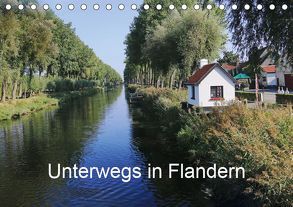 Unterwegs in Flandern (Tischkalender 2019 DIN A5 quer) von Nitzold-Briele,  Gudrun