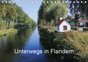 Unterwegs in Flandern (Tischkalender 2021 DIN A5 quer) von Nitzold-Briele,  Gudrun