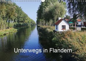 Unterwegs in Flandern (Wandkalender 2019 DIN A3 quer) von Nitzold-Briele,  Gudrun