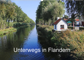 Unterwegs in Flandern (Wandkalender 2022 DIN A2 quer) von Nitzold-Briele,  Gudrun