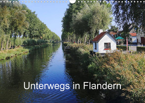Unterwegs in Flandern (Wandkalender 2022 DIN A3 quer) von Nitzold-Briele,  Gudrun