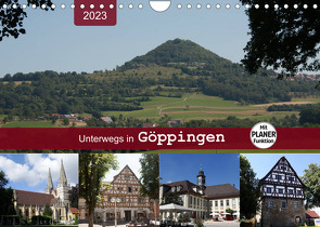 Unterwegs in Göppingen (Wandkalender 2023 DIN A4 quer) von Keller,  Angelika