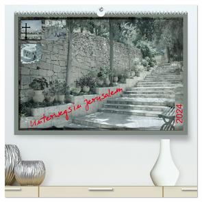 Unterwegs in Jerusalem (hochwertiger Premium Wandkalender 2024 DIN A2 quer), Kunstdruck in Hochglanz von Color,  GT