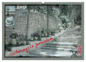 Unterwegs in Jerusalem (Wandkalender 2024 DIN A2 quer), CALVENDO Monatskalender von Color,  GT