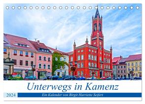 Unterwegs in Kamenz (Tischkalender 2024 DIN A5 quer), CALVENDO Monatskalender von Harriette Seifert,  Birgit