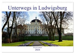 Unterwegs in Ludwigsburg (Wandkalender 2024 DIN A2 quer), CALVENDO Monatskalender von Furkert,  Nicola