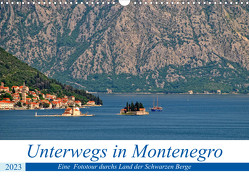 Unterwegs in Montenegro (Wandkalender 2023 DIN A3 quer) von Knezevic,  Dejan