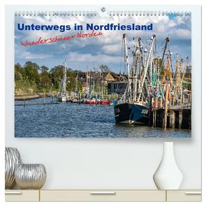 Unterwegs in Nordfriesland (hochwertiger Premium Wandkalender 2024 DIN A2 quer), Kunstdruck in Hochglanz von Mirsberger www.annettmirsberger.de,  Annett