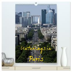 Unterwegs in Paris (hochwertiger Premium Wandkalender 2024 DIN A2 hoch), Kunstdruck in Hochglanz von Irlenbusch,  Roland