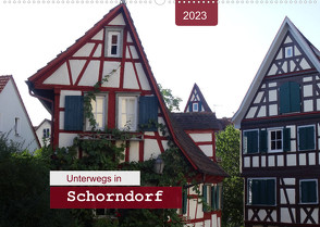 Unterwegs in Schorndorf (Wandkalender 2023 DIN A2 quer) von Keller,  Angelika