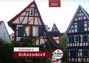 Unterwegs in Schorndorf (Wandkalender 2023 DIN A3 quer) von Keller,  Angelika