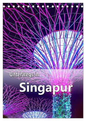 Unterwegs in Singapur (Tischkalender 2024 DIN A5 hoch), CALVENDO Monatskalender von Schwarze,  Nina